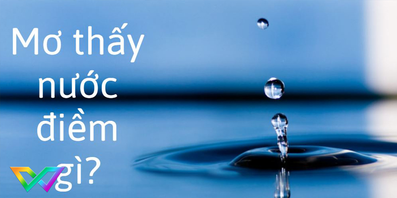 ngu-mo-thay-nuoc-la-diem-bao-gi-4